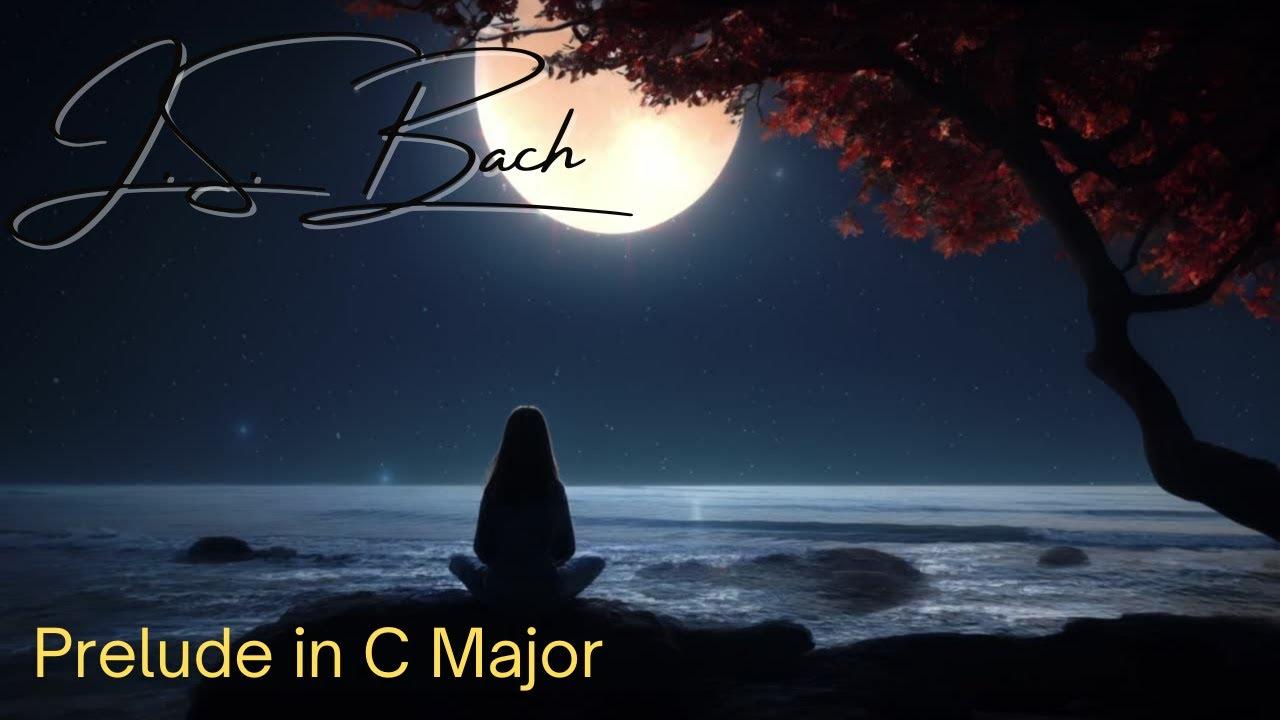 J.S. BACH: Prelude in C MAJOR thumbnail