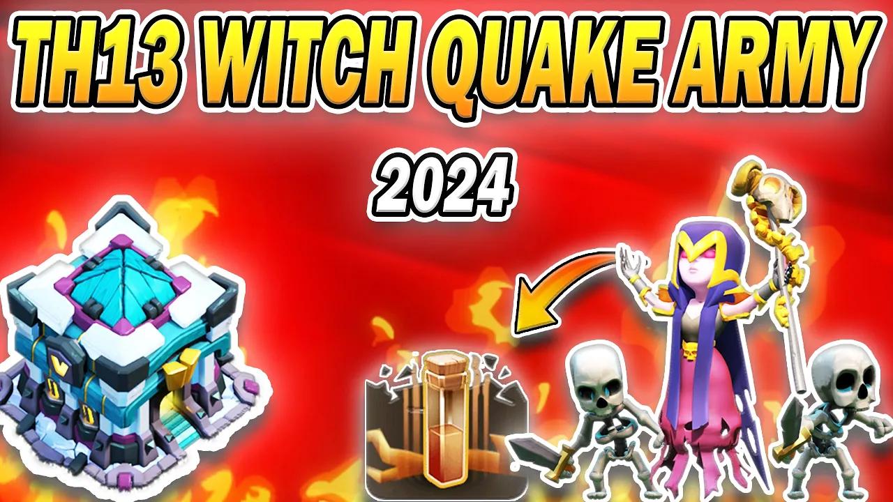 TH13 Witch Quake Attack Strategy 2024 | Easiest Town Hall 13 Attack Strategy (Clash of Clans) thumbnail