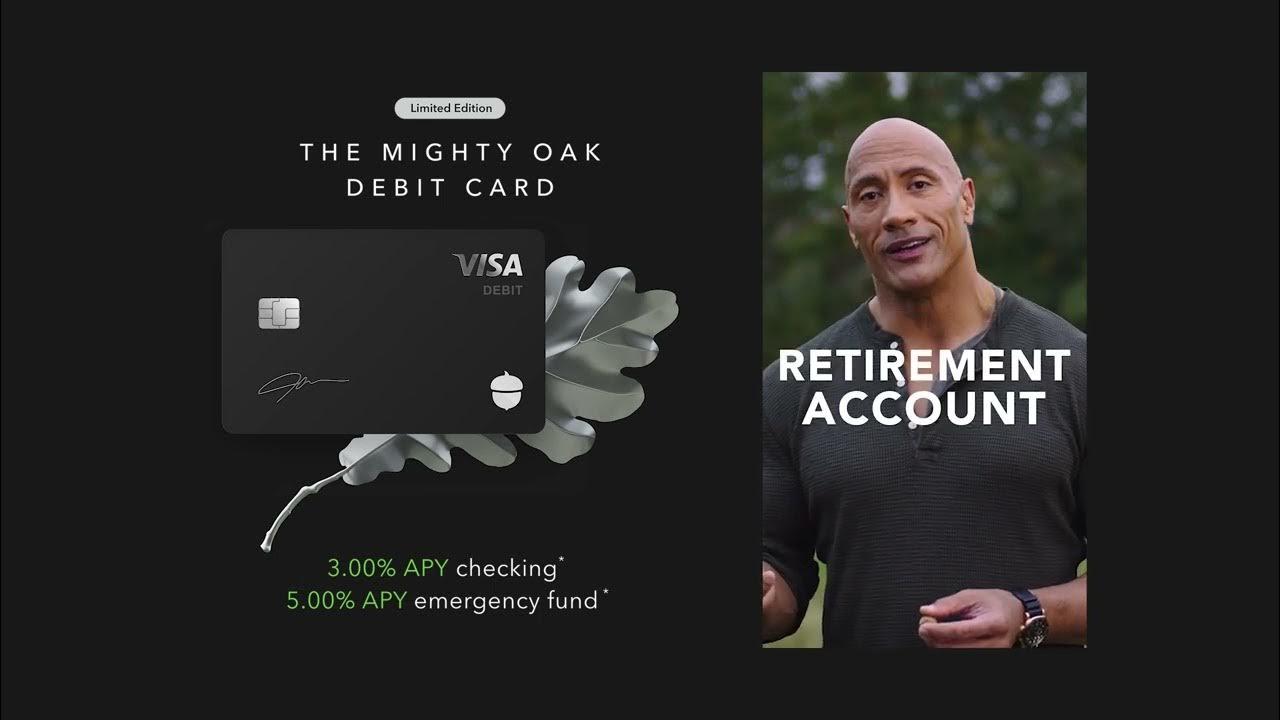 Dwayne Johnson partners with Acorns to launch The Mighty Oak Visa™ debit card thumbnail