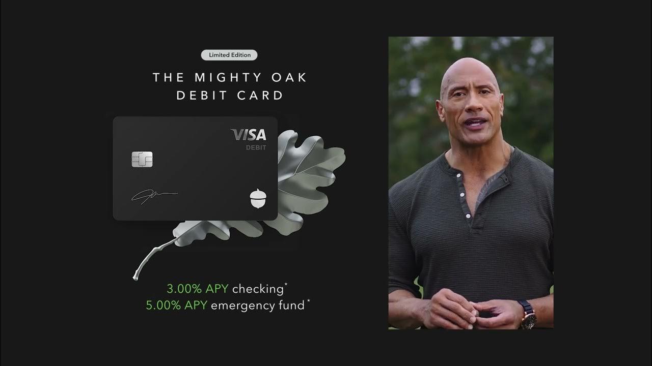 Dwayne Johnson partners with Acorns to launch The Mighty Oak Visa™ debit card thumbnail