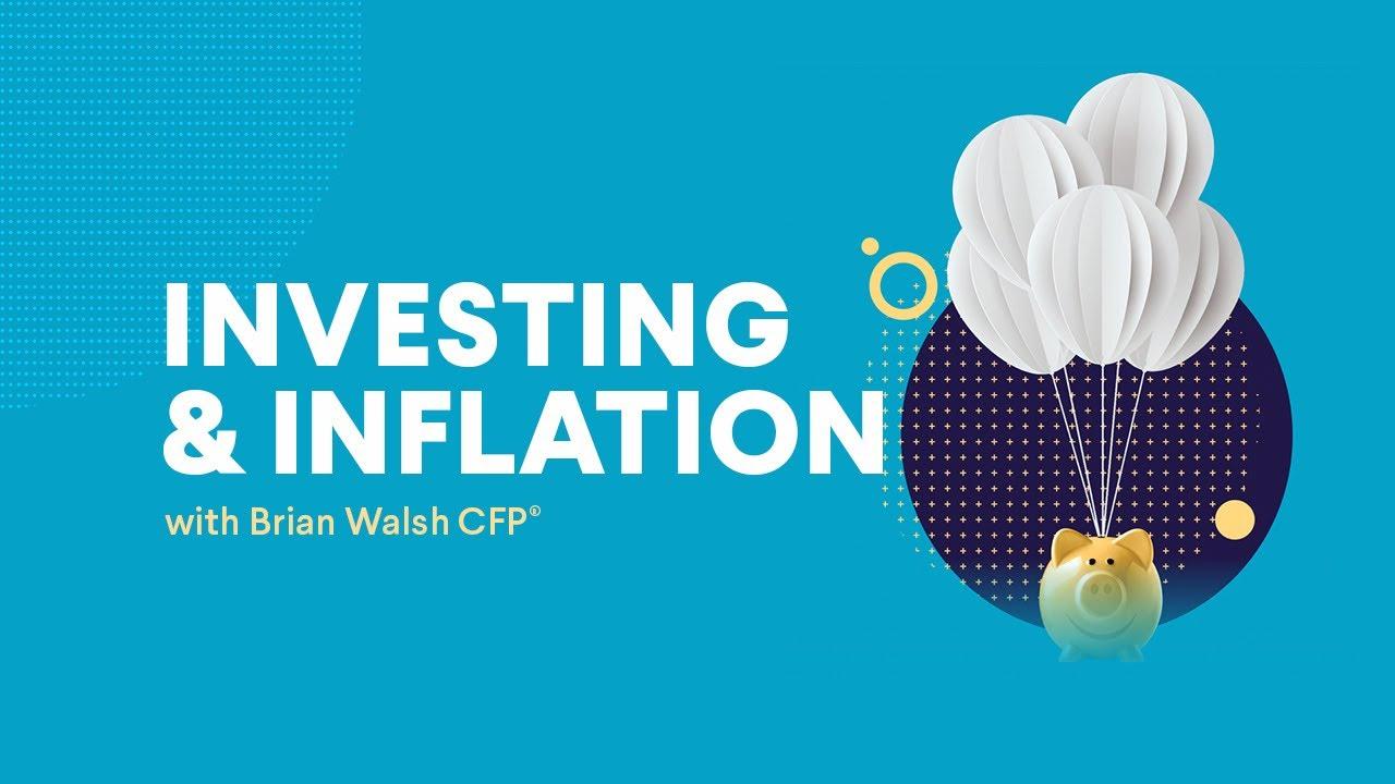 Investing & Inflation: How Are They Related? thumbnail