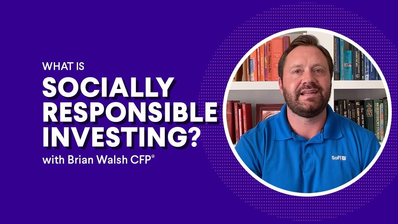 What is Socially Responsible Investing? thumbnail