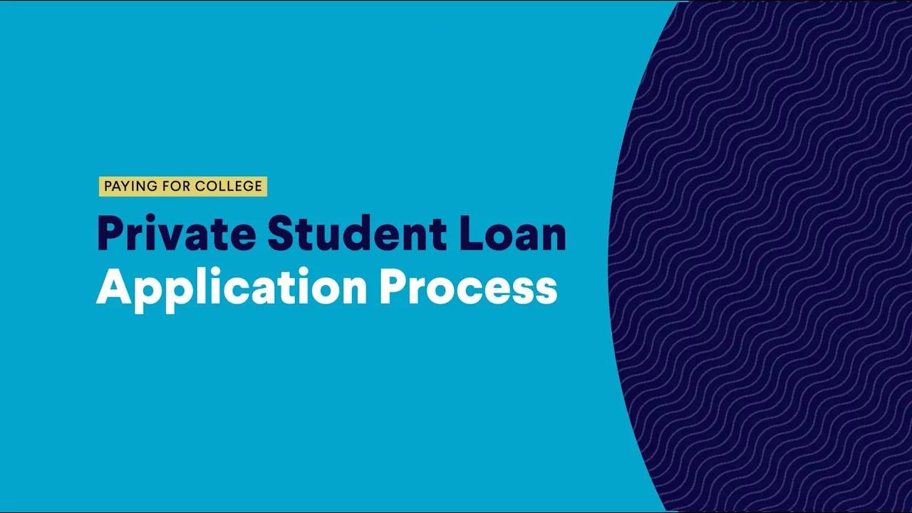 Private Student Loan Application Process thumbnail