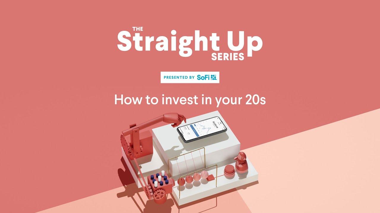 How to Invest in Your 20s | SoFi thumbnail