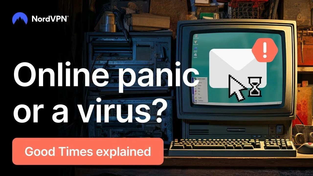 Good Times virus. A real threat or a hoax? thumbnail