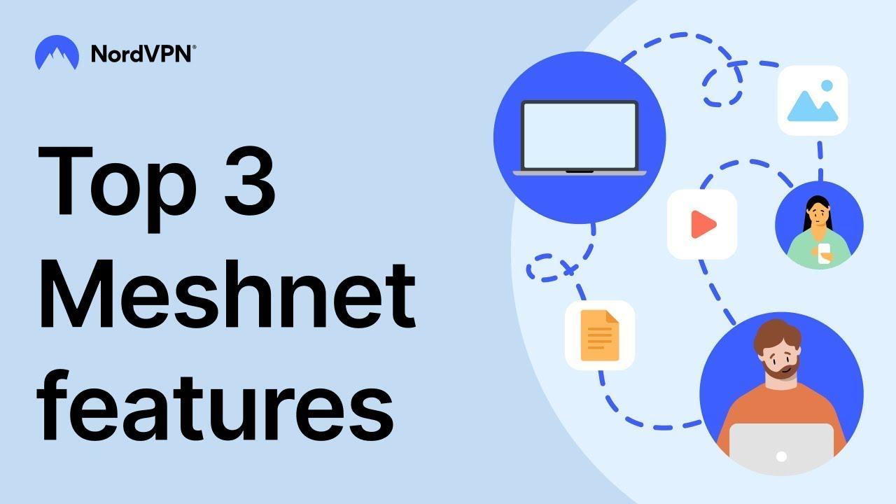 Top 3 Meshnet benefits you can use EVERY DAY | NordVPN thumbnail