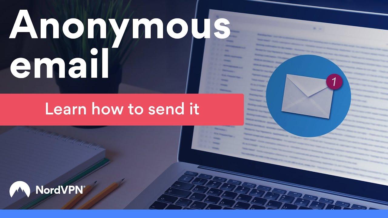 How to send an anonymous email | NordVPN thumbnail