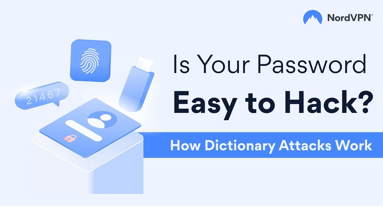 Dictionary Attacks Explained | NordVPN thumbnail