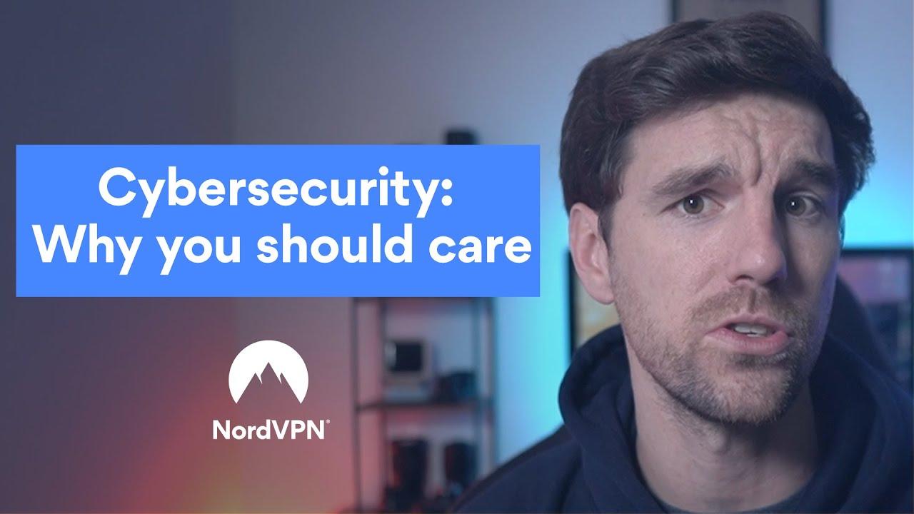 Why is cybersecurity important | NordVPN thumbnail