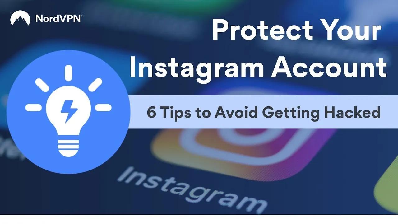 How To Protect Your Instagram Account From Hackers | NordVPN thumbnail