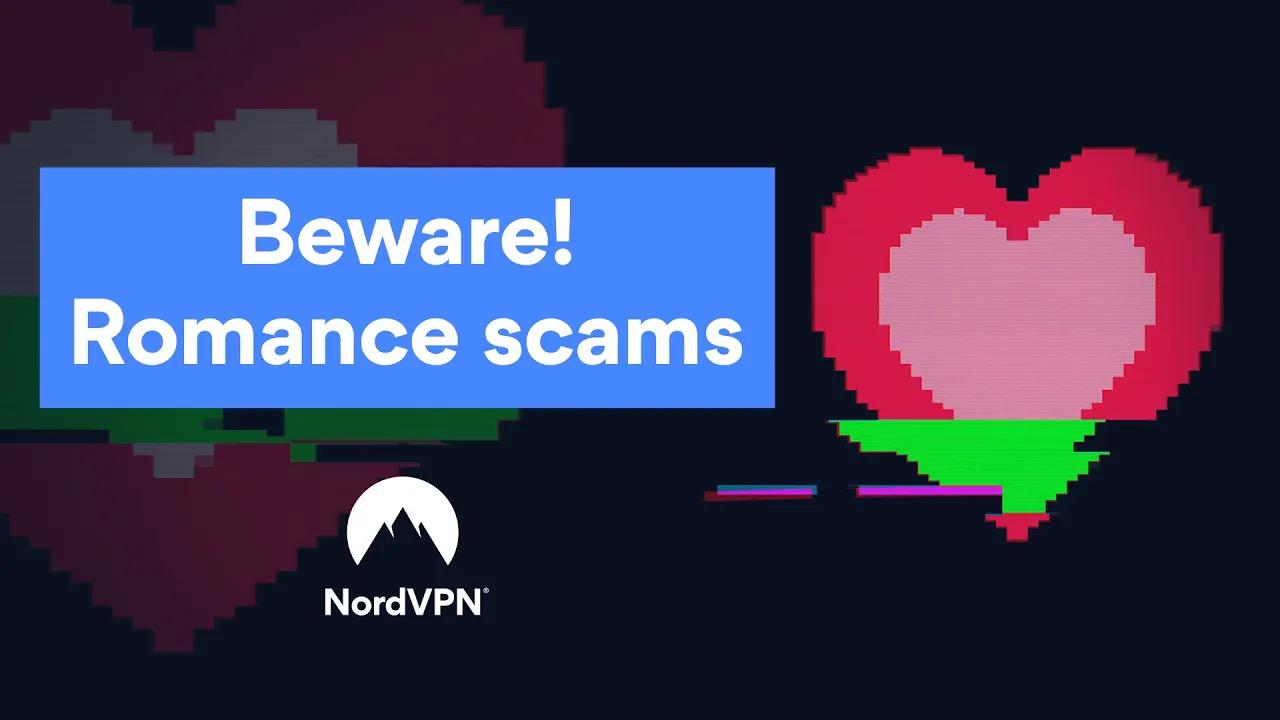 Dating scams and how to avoid them | NordVPN thumbnail