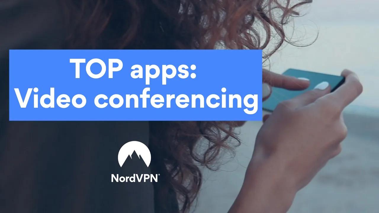 How secure are video conferencing apps? | NordVPN thumbnail