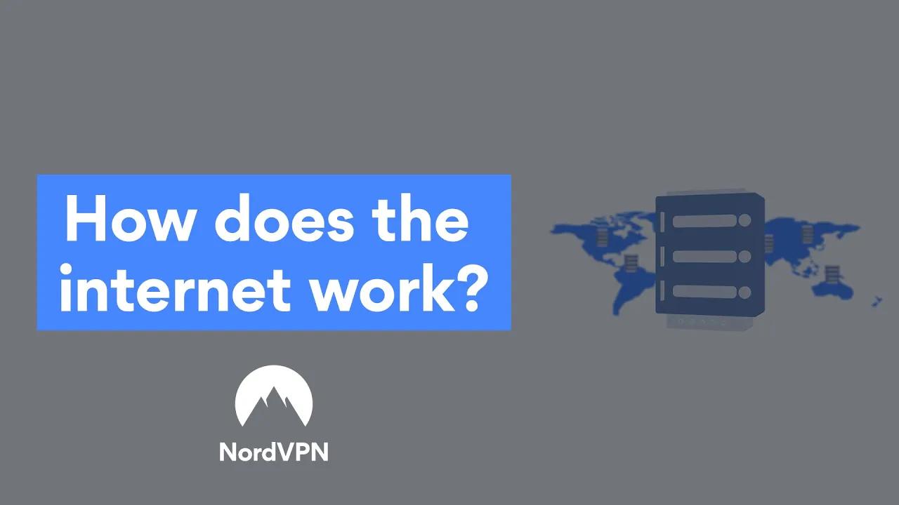 How does the internet work? | NordVPN thumbnail