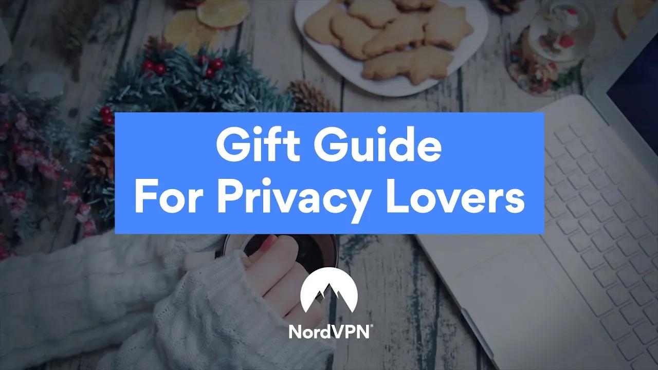 Essential Security and Privacy Christmas Gifts | NordVPN thumbnail