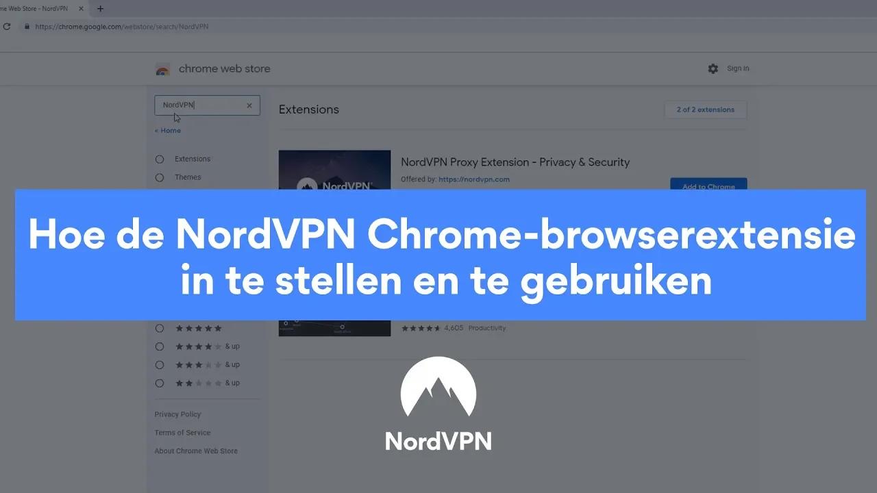 Hoe de NordVPN Chrome-browserextensie in te stellen en te gebruiken thumbnail