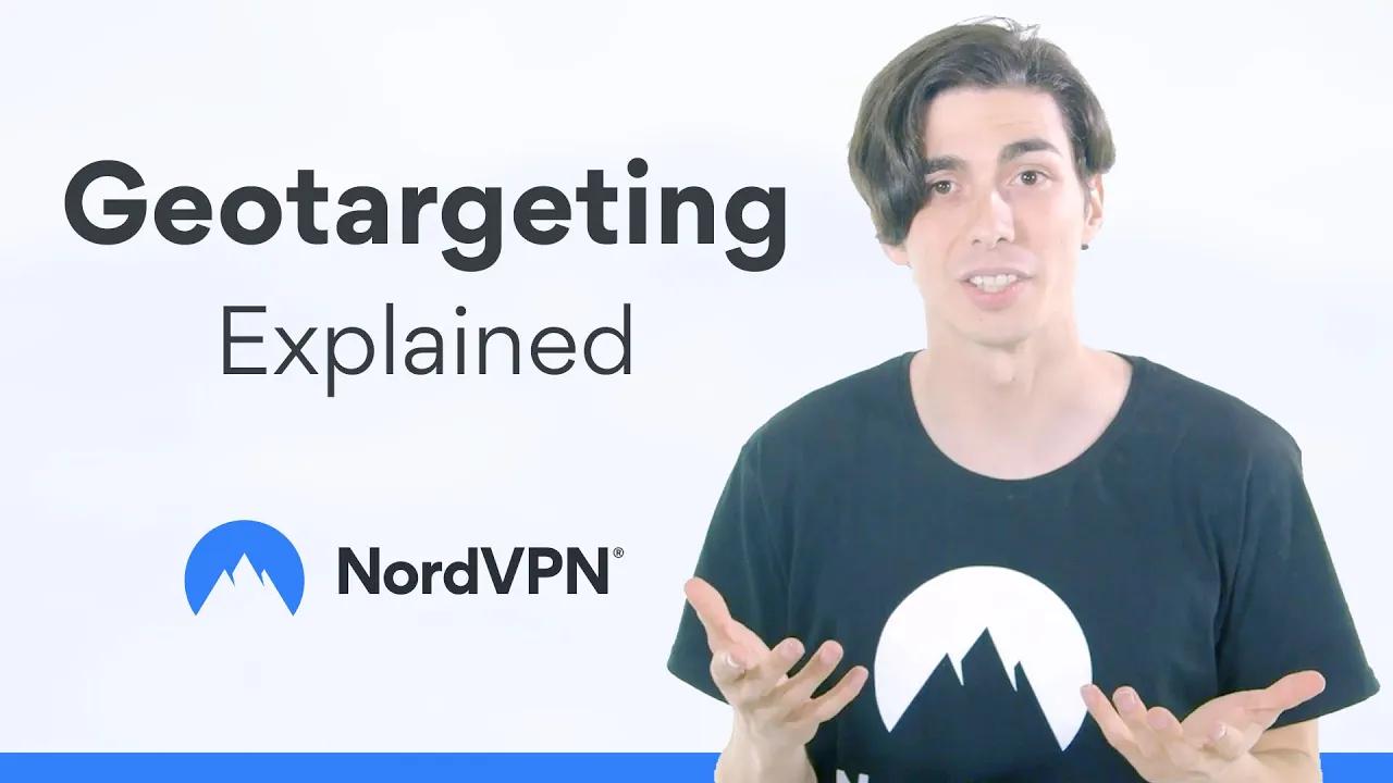 How Geotargeting Works | NordVPN thumbnail