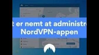 Det er nemt at administrere NordVPN appen thumbnail