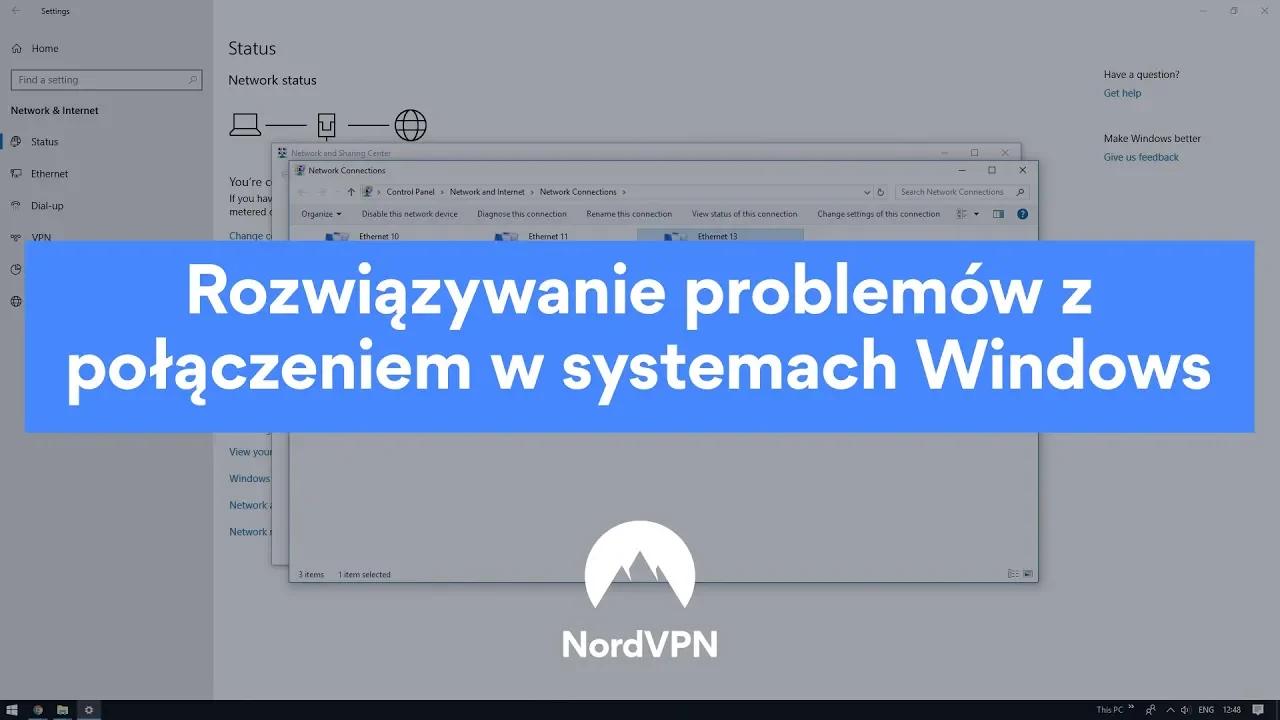 NordVPN | Rozwiązywanie problemów z połączeniem w systemach Windows 10 thumbnail