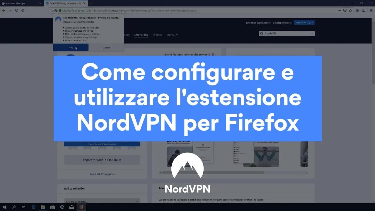 Come configurare e utilizzare l'estensione NordVPN per Firefox thumbnail