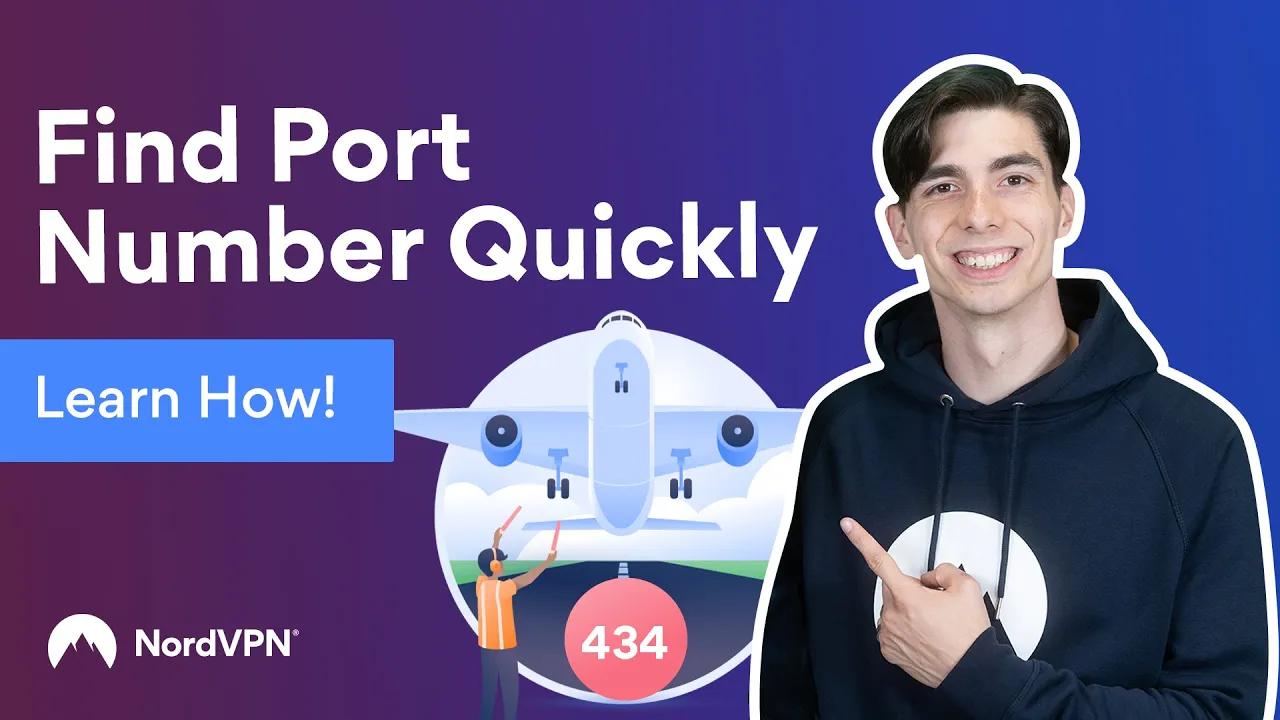 What is your Port Number and How to Find it | NordVPN thumbnail