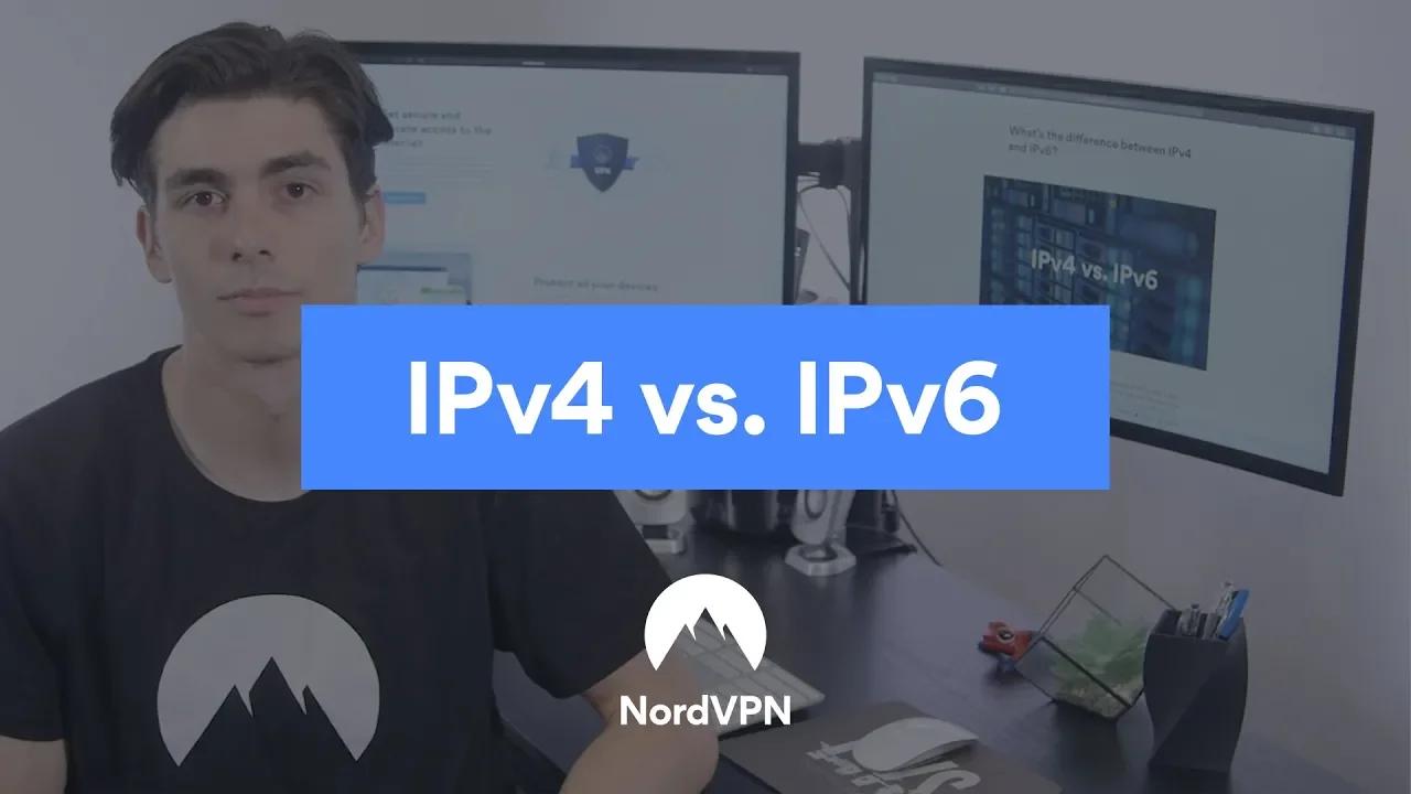 IPv4 vs IPv6: How it works | NordVPN thumbnail