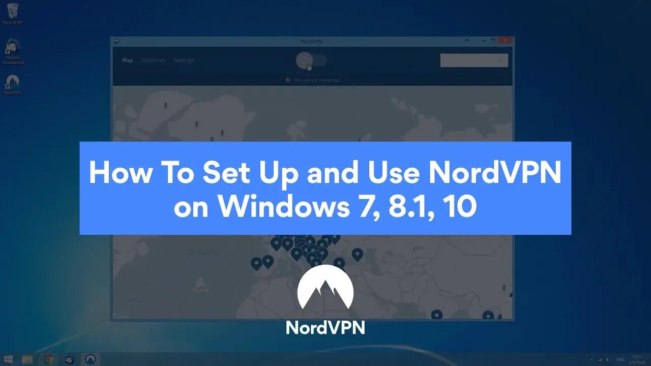 How To Set Up and Use NordVPN on Windows 7, 8.1, 10 thumbnail