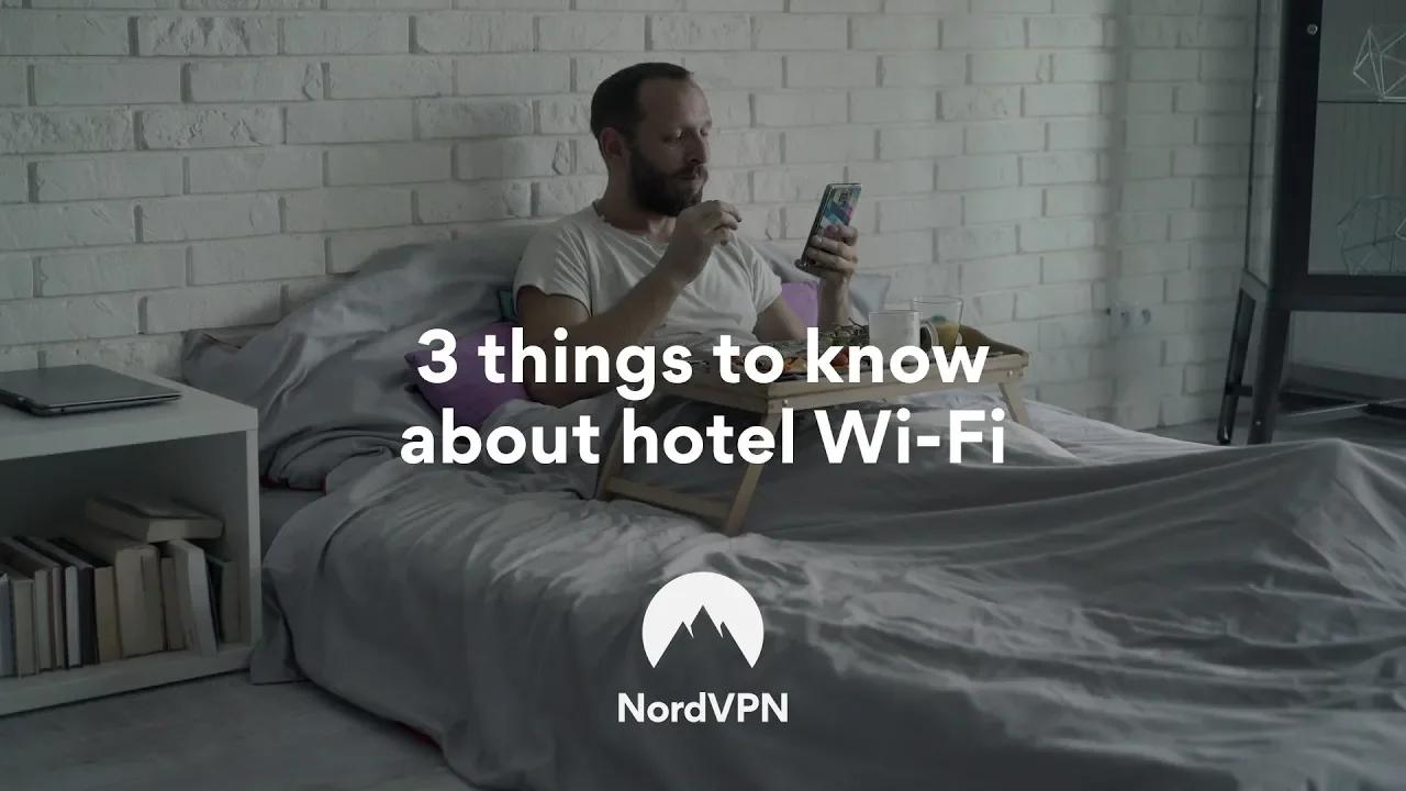 Is hotel Wi-Fi safe? | NordVPN thumbnail