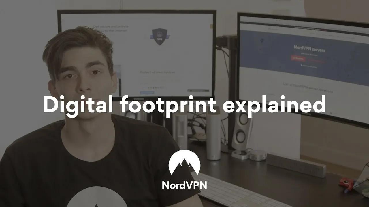 Digital Footprint Explained | NordVPN thumbnail