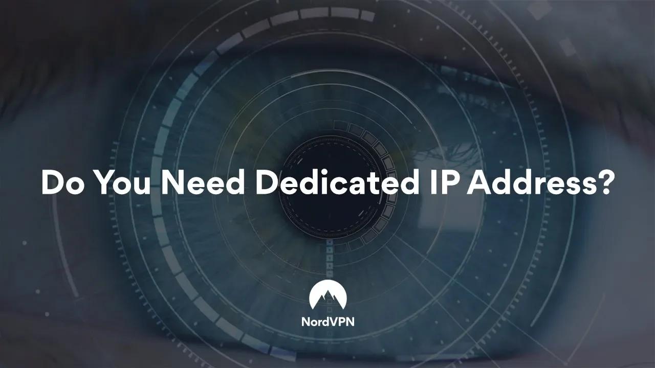 What Is Dedicated IP? | NordVPN thumbnail