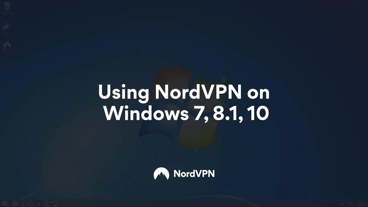 How To Set Up and Use NordVPN on Windows 7, 8.1, 10 thumbnail