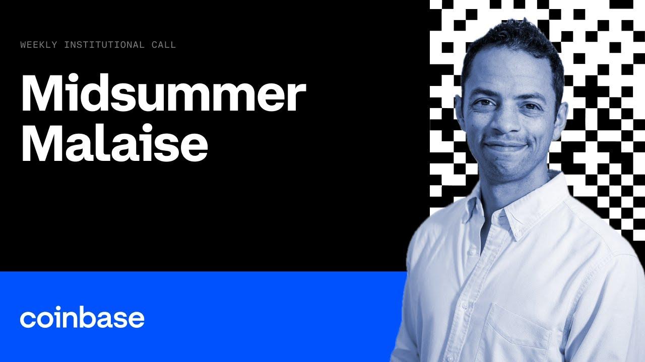 Midsummer Malaise | Weekly Institutional Market Call thumbnail