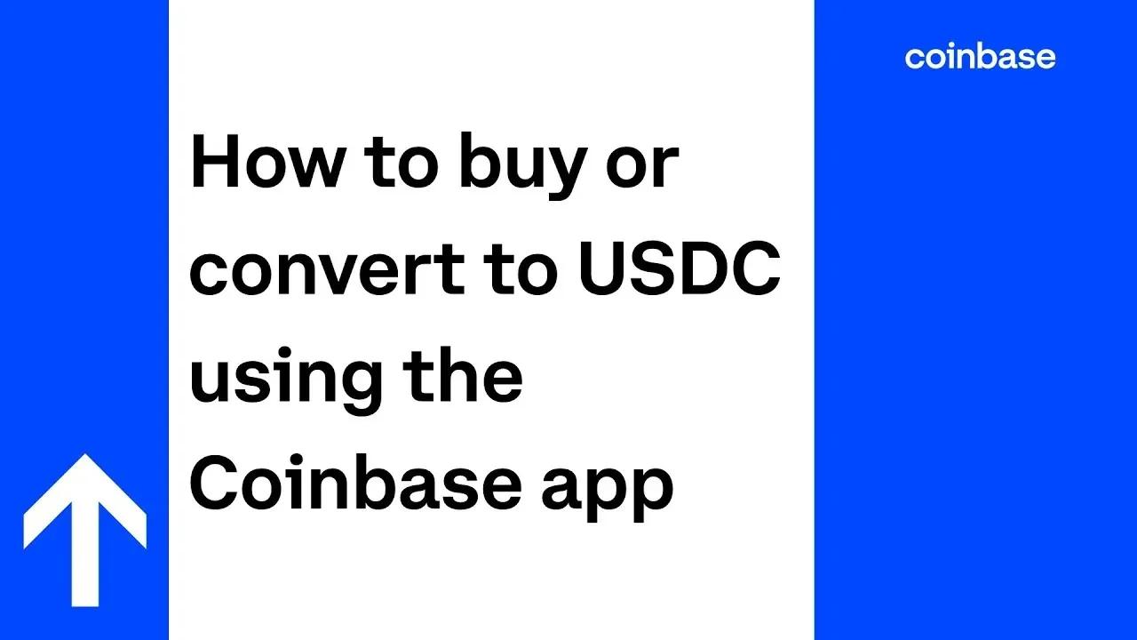 How to buy or convert to USDC using the Coinbase app thumbnail