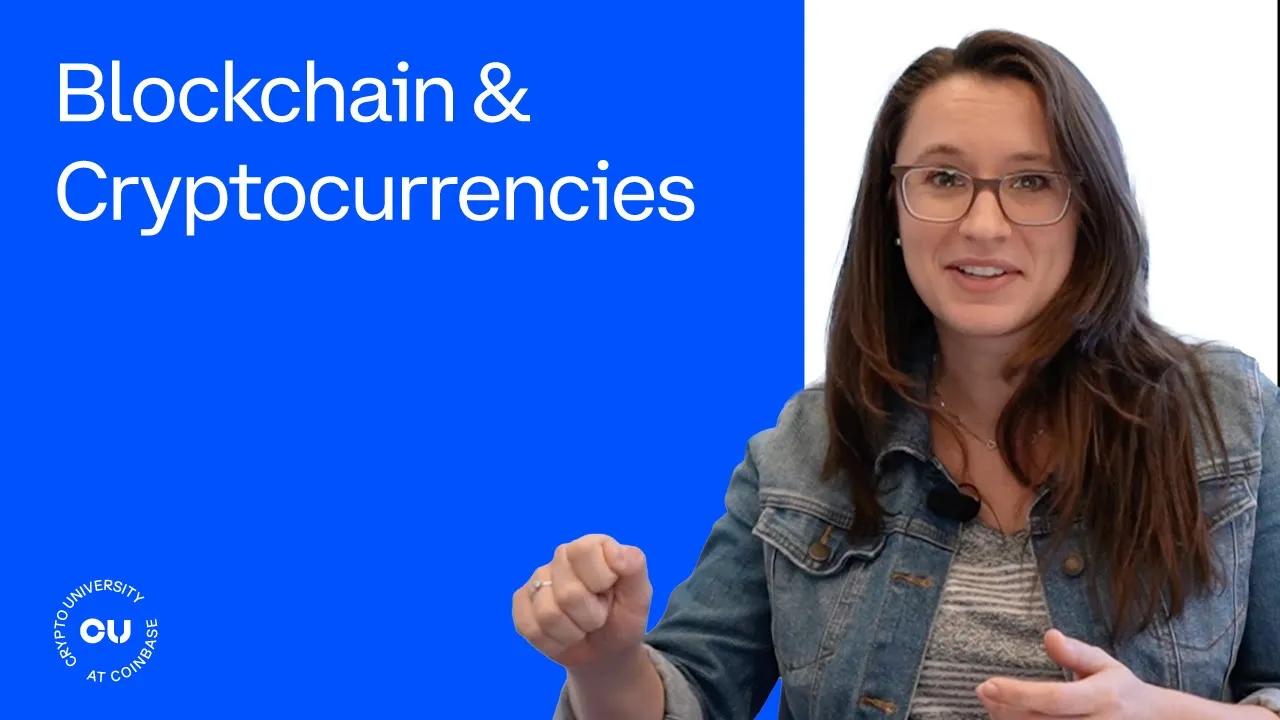 Blockchain and Cryptocurrencies - Coinbase Crypto University thumbnail