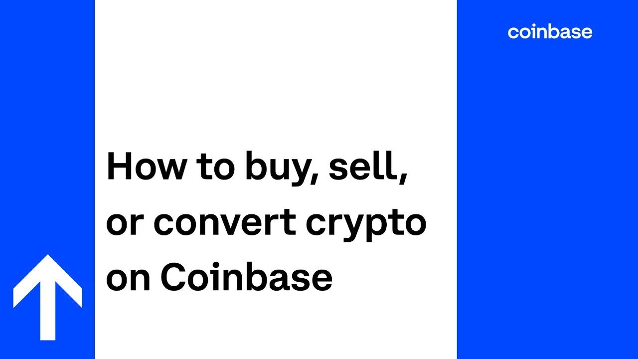 How to buy, sell, or convert crypto on Coinbase thumbnail