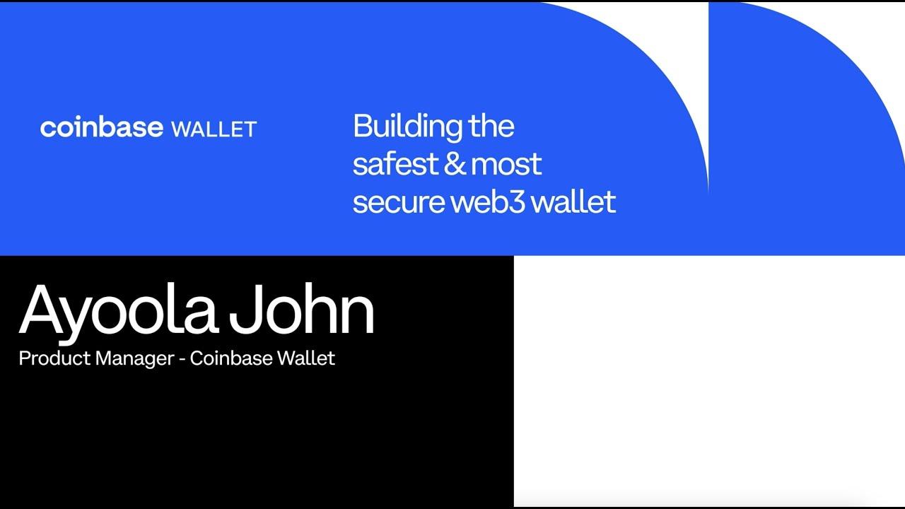 Coinbase Wallet: Building the Safest & Most Secure Web3 Wallet thumbnail