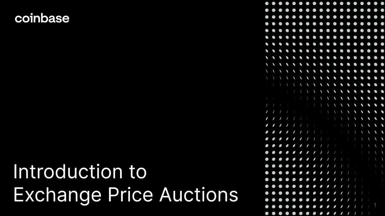 Coinbase Introduction to Exchange Price Auctions thumbnail