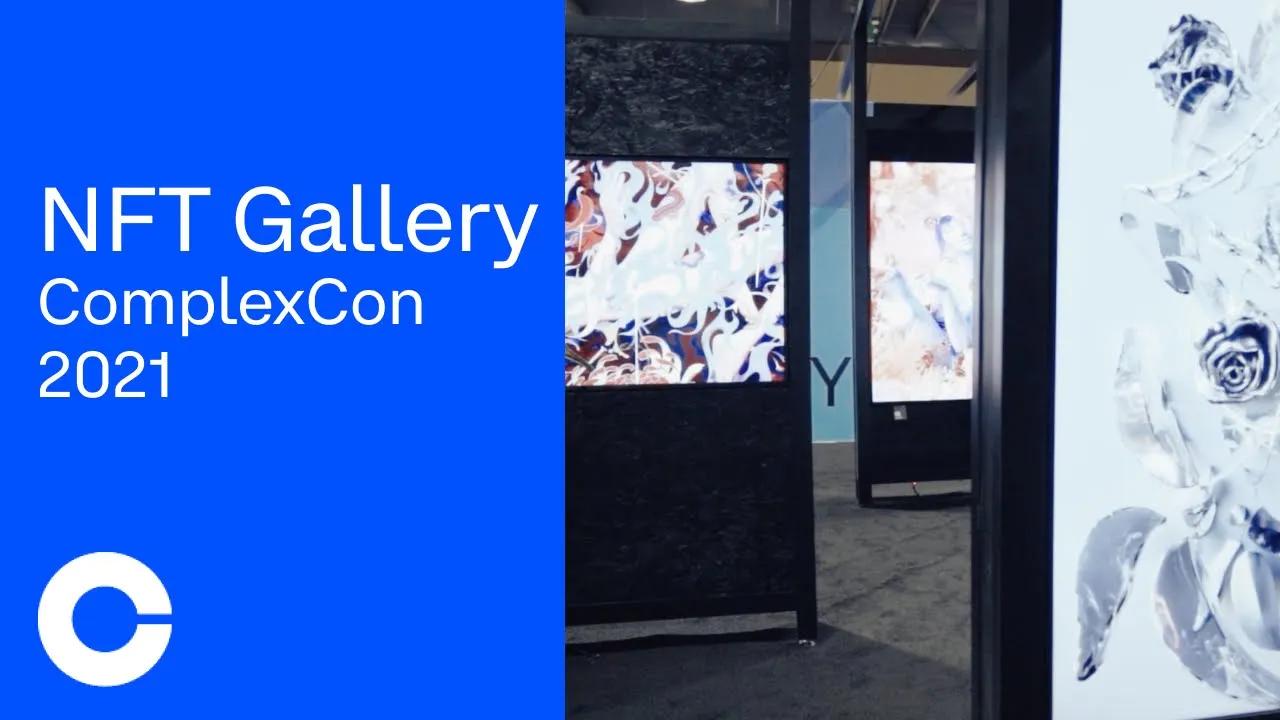 NFT Gallery at ComplexCon 2021 thumbnail