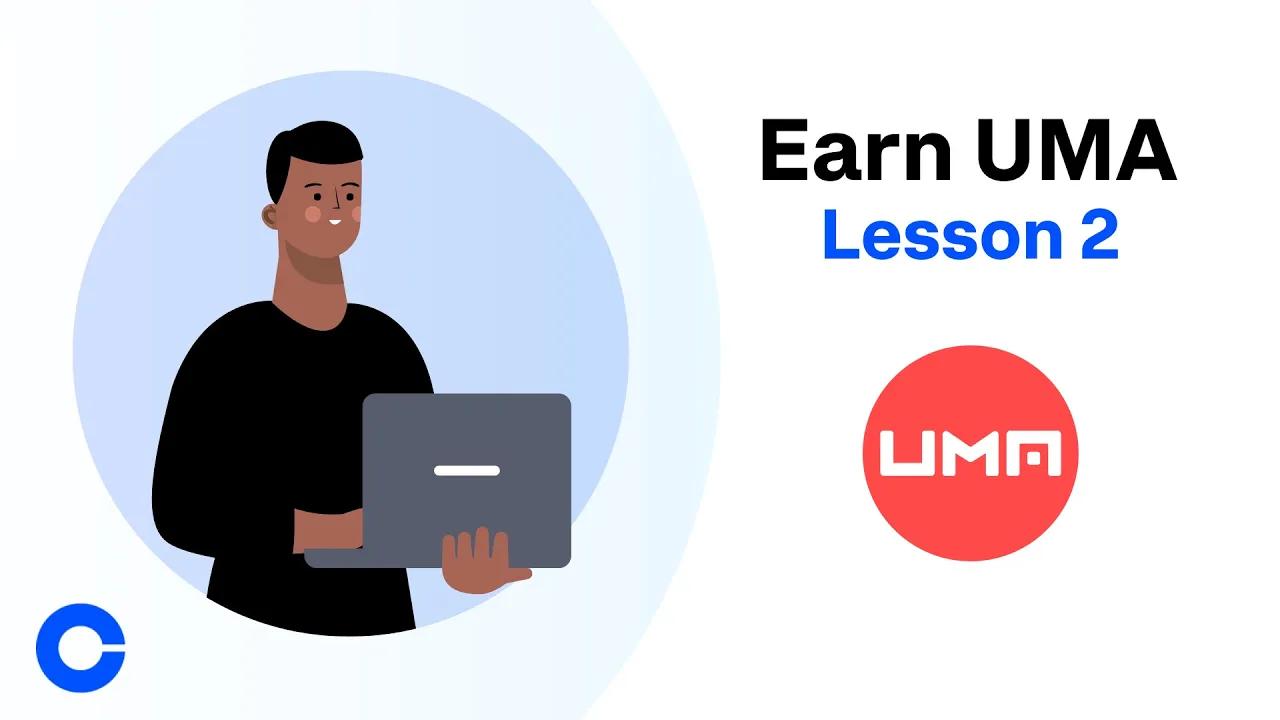 Coinbase Earn: How UMA works (Lesson 2 of 3) thumbnail