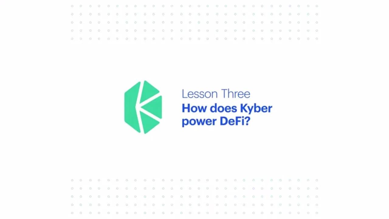 Coinbase Earn: How Does Kyber Power DeFi? (Lesson 3 of 3) thumbnail