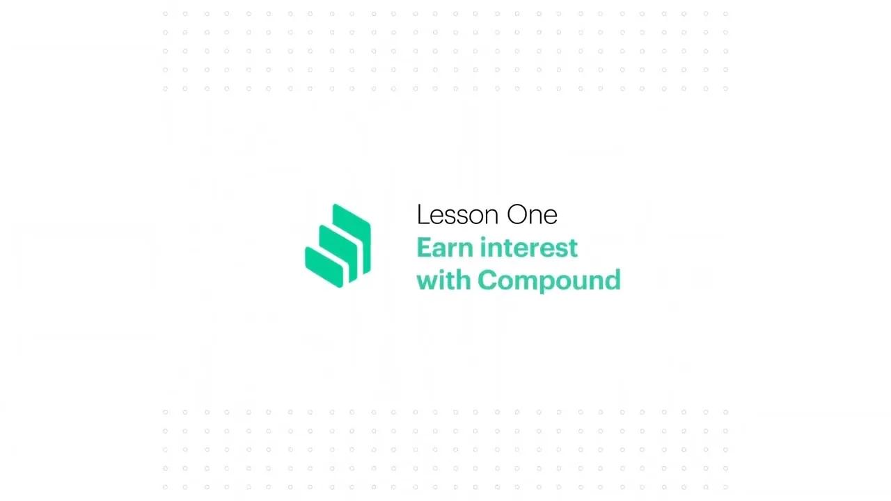 Coinbase Earn: Earn Interest with Compound (Lesson 1 of 3) thumbnail