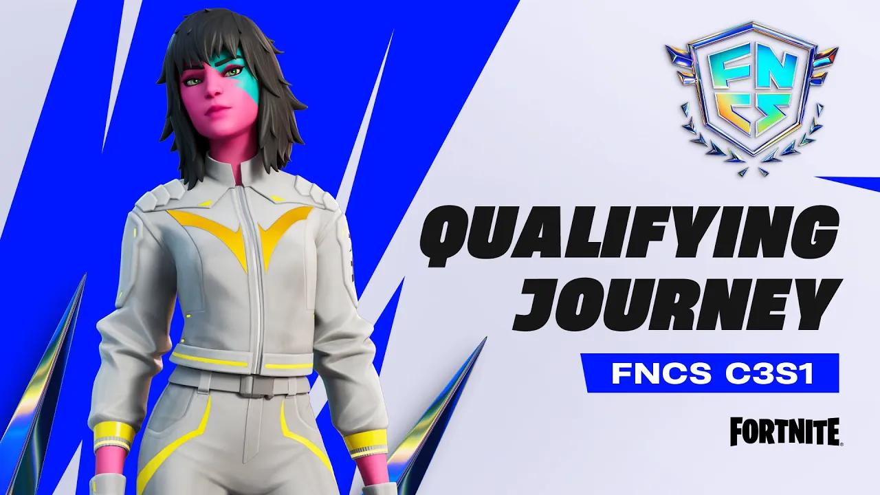 Qualifying Journey | FNCS C3S1 thumbnail