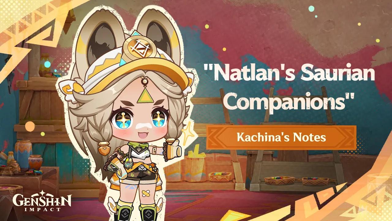 Kachina's Notes: "Natlan's Saurian Companions" | Genshin Impact thumbnail