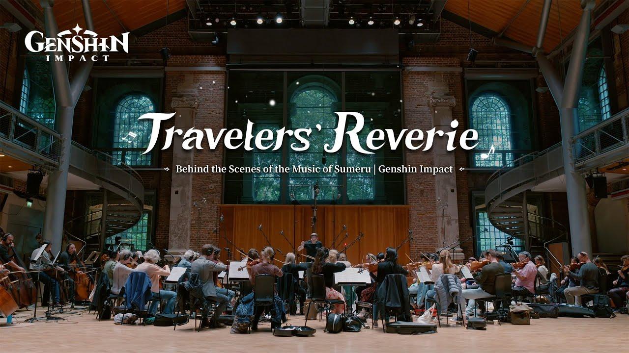 "Travelers' Reverie" — Behind the Scenes of the Music of Sumeru | Genshin Impact thumbnail