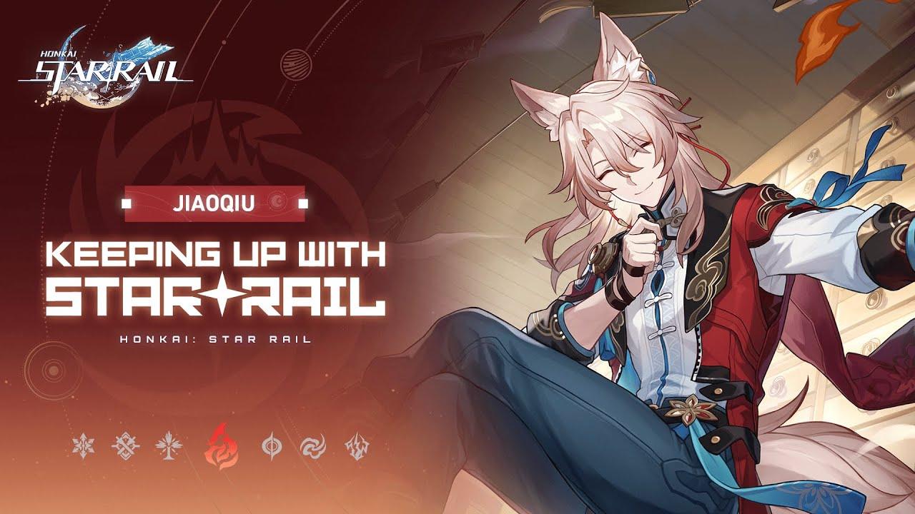 Keeping up with Star Rail — Jiaoqiu: How Might I Spice Your Day Up? | Honkai: Star Rail thumbnail