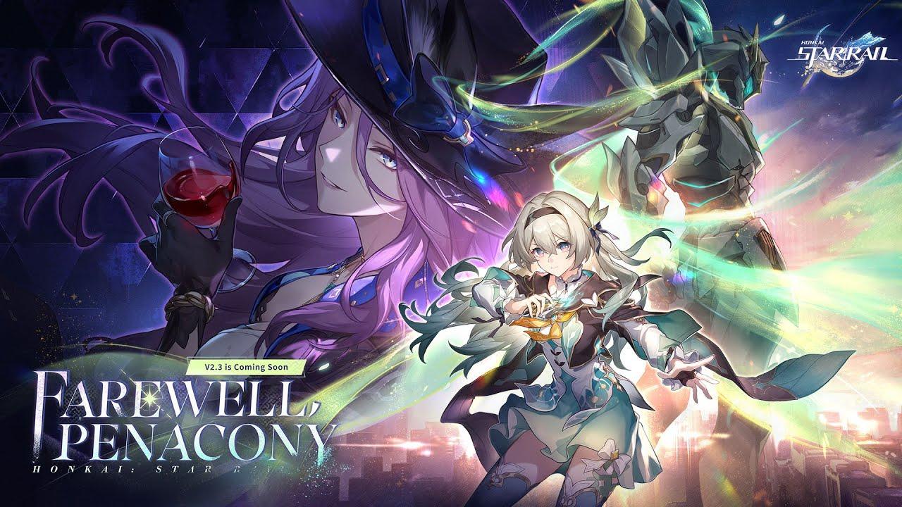 Version 2.3 Trailer: "Farewell, Penacony" | Honkai: Star Rail thumbnail