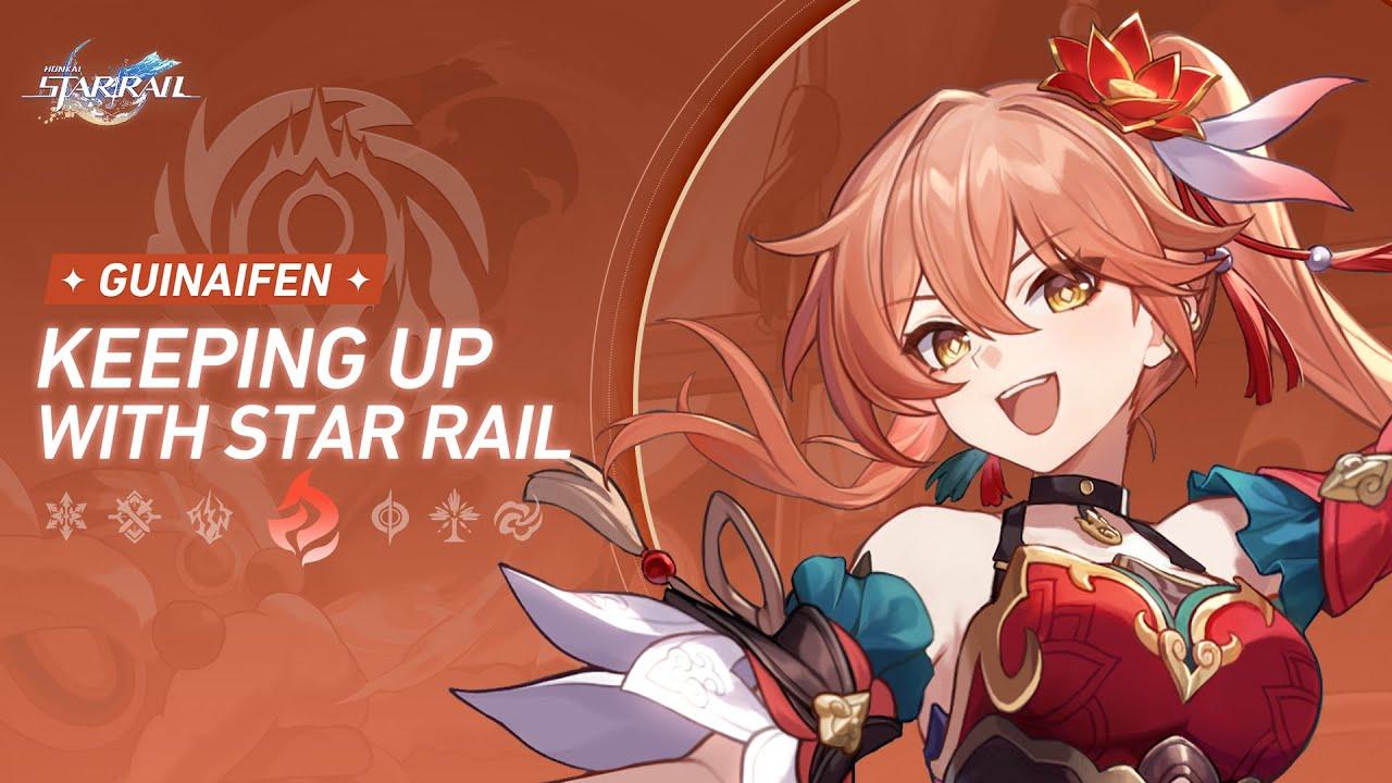 Honkai: Star Rail, Keeping up with Star Rail—Guinaifen: The Gong Does Sound and the Show's Unbound! thumbnail