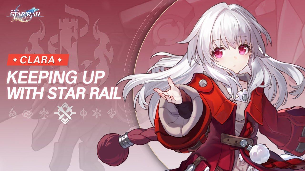 Keeping up with Star Rail - Clara: Beware of Automatons thumbnail