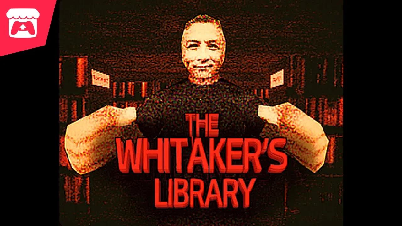 The Whitaker's Library - Uncover secrets within James Whitaker's Library in this short horror game! thumbnail