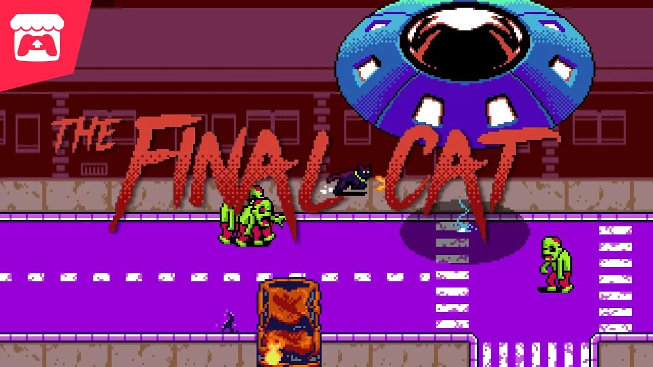 The Final Cat - A cat against the apocalypse! thumbnail