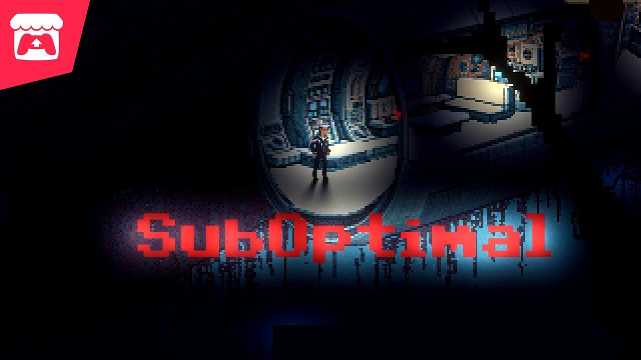 Suboptimal - A small horror adventure game where you must find a way to escape the submarine! thumbnail